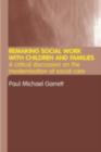 Remaking Social Work with Children and Families - eBook