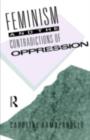 Feminism and the Contradictions of Oppression - eBook