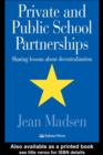 Private And Public School Partnerships : Sharing Lessons About Decentralization - eBook