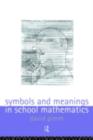 Symbols and Meanings in School Mathematics - eBook