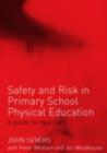 Safety and Risk in Primary School Physical Education - eBook