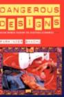 Dangerous Designs : Asian Women Fashion the Diaspora Economies - eBook