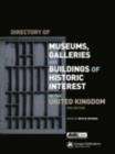 Directory of Museums, Galleries and Buildings of Historic Interest in the United Kingdom - eBook