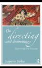 On Directing and Dramaturgy : Burning the House - eBook