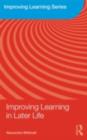 Improving Learning in Later Life - eBook