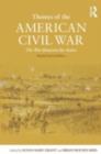 Themes of the American Civil War : The War Between the States - eBook