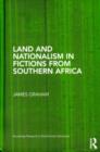 Land and Nationalism in Fictions from Southern Africa - eBook