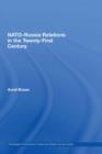 NATO-Russia Relations in the Twenty-First Century - eBook