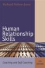 Human Relationship Skills : Coaching and Self-Coaching - eBook