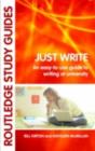 Just Write : An Easy-to-Use Guide to Writing at University - eBook