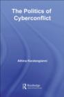 The Politics of Cyberconflict - eBook