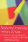 Supporting Improving Primary Schools : The Role of Schools and LEAs in Raising Standards - eBook