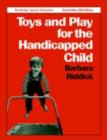 Toys and Play for the Handicapped Child - eBook