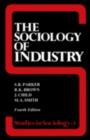 The Sociology of Industry - eBook
