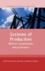 Systems of Production : Markets, Organisations and Performance - eBook