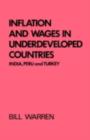Inflation and Wages in Underdeveloped Countries : India, Peru, and Turkey, 1939-1960 - eBook