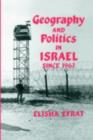 Geography and Politics in Israel Since 1967 - eBook