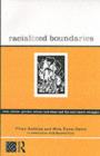 Racialized Boundaries : Race, Nation, Gender, Colour and Class and the Anti-Racist Struggle - eBook