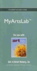 New MyArtsLab Without Pearson eText - Standalone Access Card - For Art : A Brief History - Book