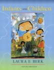 Infants and Children : Prenatal Through Middle Childhood - Book