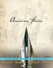 American Stories : A History of the United States v. 1 - Book