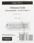 Audio for Chinese Link : Intermediate Chinese, Level 2/Part 1 - Book