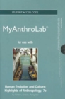 NEW MyAnthroLab - Standalone Access Card - for Human Evolution and Culture, Human Evolution and Culture - Book