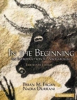 In the Beginning : An Introduction to Archaeology - Book