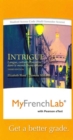 MyLab French with Pearson eText -- Access Card -- for Intrigue : langue, culture et mystere dans le monde francophone (multi semester access) - Book