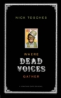 Where Dead Voices Gather - Book