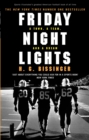 Friday Night Lights : A Town, a Team, and a Dream - Book