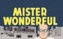 Mister Wonderful : A Love Story - Book