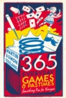 365 Everyday Games and Pastimes : Something Fun for Everyone - Book