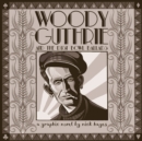Woody Guthrie : And the Dust Bowl Ballads - Book