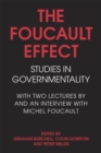 The Foucault Effect : Studies in Governmentality - Book
