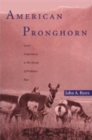 American Pronghorn : Social Adaptations and the Ghosts of Predators Past - Book