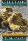 Cheetahs of the Serengeti Plains : Group Living in an Asocial Species - Book