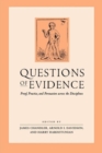 Questions of Evidence : Proof, Practice, and Persuasion across the Disciplines - Book