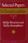 Selected Papers : Stellar Structure and Stellar Atmospheres v. 1 - Book