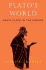 Plato's World : Man's Place in the Cosmos - Book