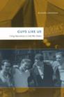 Guys Like Us : Citing Masculinity in Cold War Poetics - Book