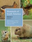 Mammals of South America, Volume 2 : Rodents - eBook