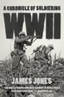 WWII : A Chronicle of Soldiering - Book