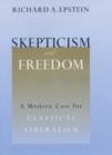Skepticism and Freedom : A Modern Case for Classical Liberalism - Book