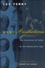 Homo Aestheticus : The Invention of Taste in the Democratic Age - Book