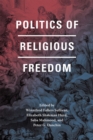 Politics of Religious Freedom - Book
