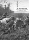 The First World War : Unseen Glass Plate Photographs of the Western Front - Book