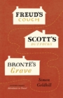 Freud's Couch, Scott's Buttocks, Bronte's Grave - Book