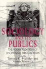 Sociology and Its Publics : The Forms and Fates of Disciplinary Organization - Book