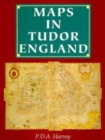 Maps in Tudor England - Book